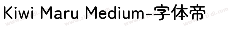 Kiwi Maru Medium字体转换